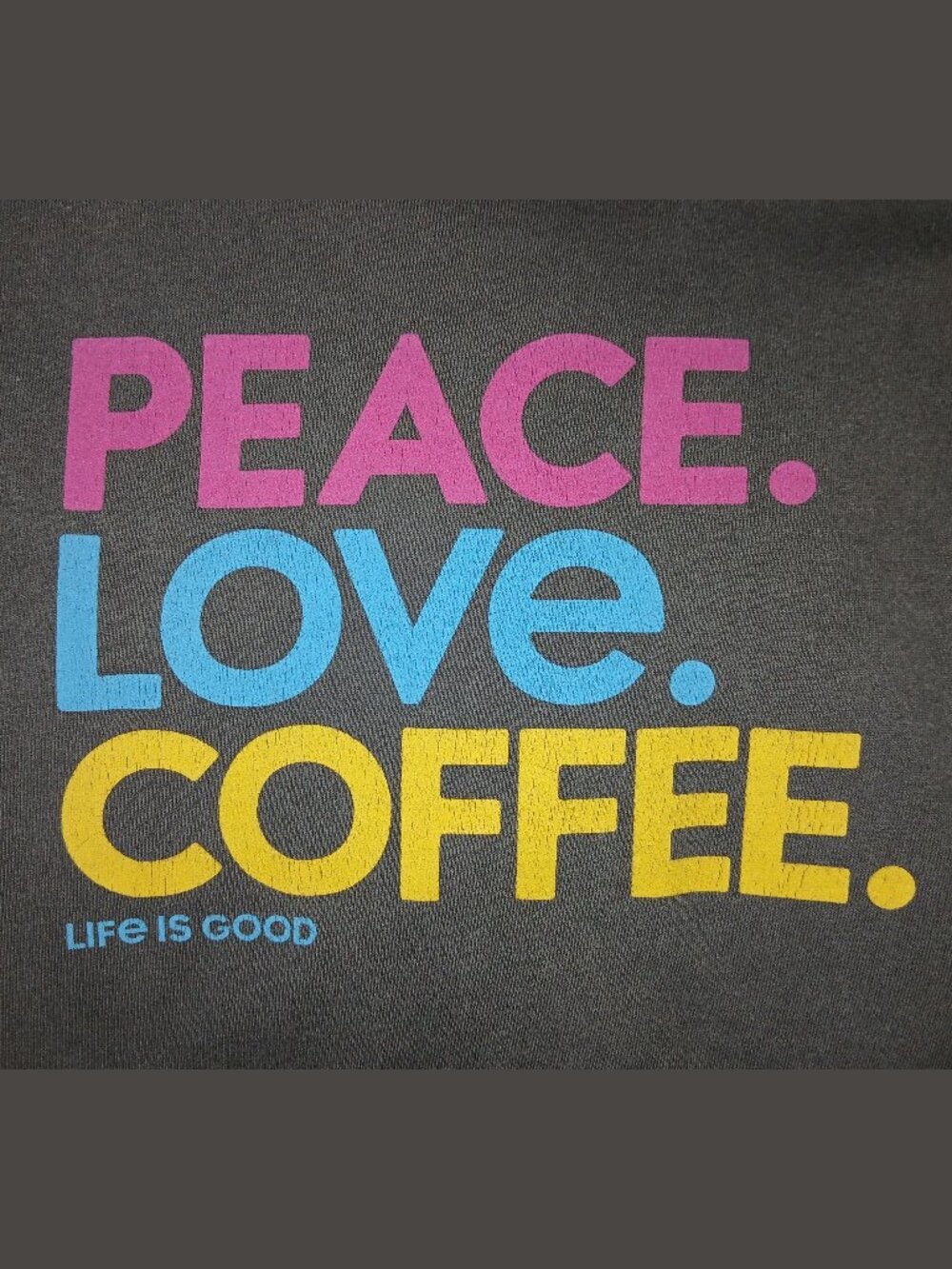 Life Is Good Women's Peace Love Coffee Crusher Tee - LARGE